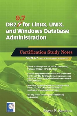 DB2 9. 7 for Linux, UNIX, and Windows Database Administration : Certification...