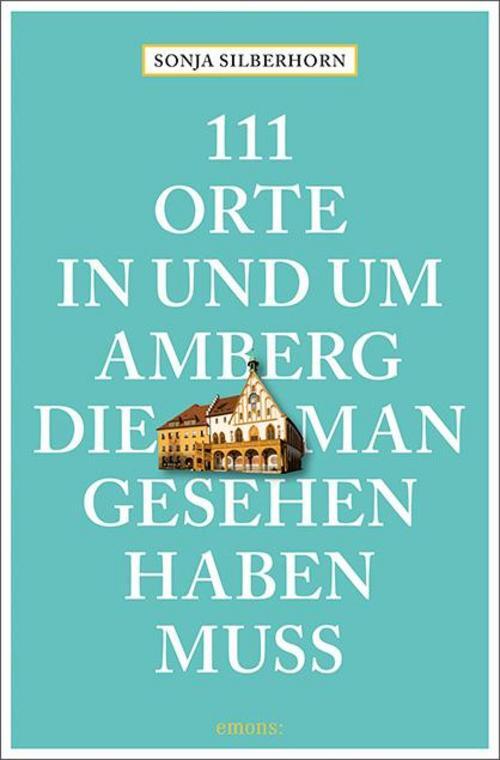 111 Orte In Und Um Amberg, Die Man Gesehen Haben Muss, Sonja