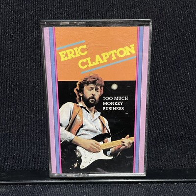 Eric Clapton Too Much Monkey Business USA Cassette Tape Vintage 1980s