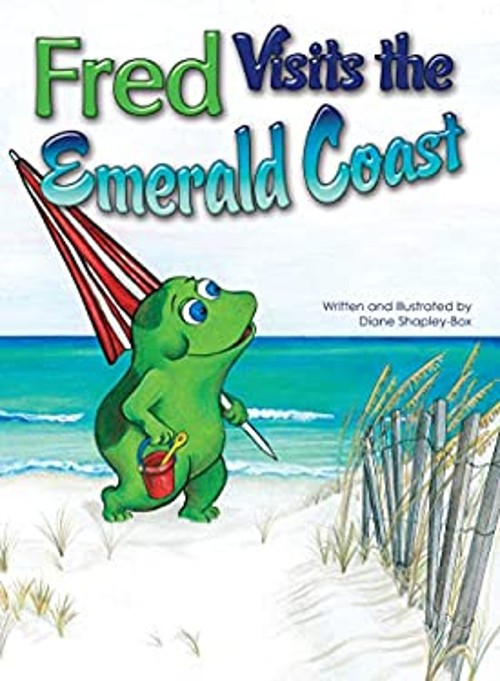 Fred Visits the Emerald Coast Picture Book Diane Shapley-BoxFree US Delivery | ISBN:0615536182