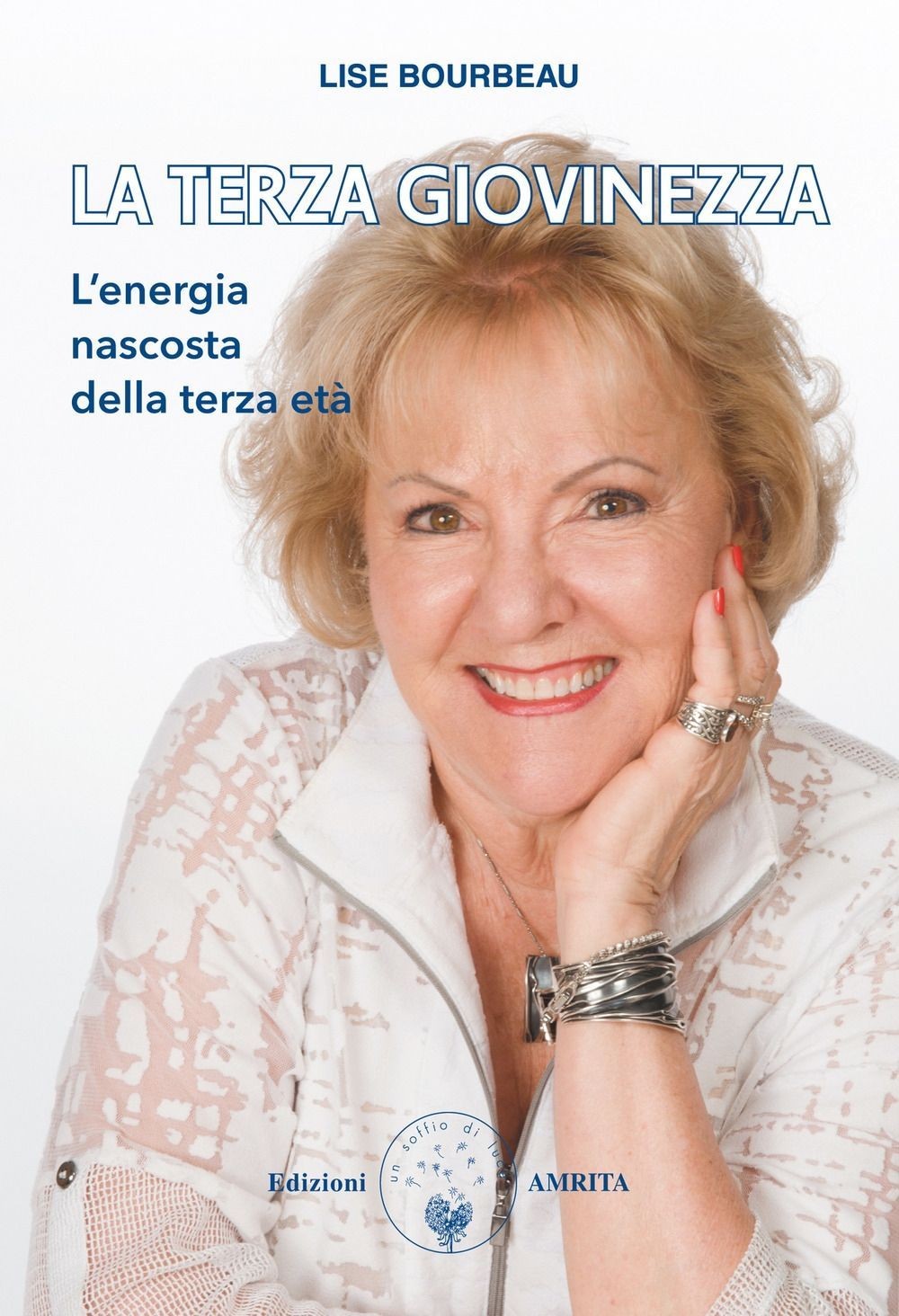 Amrita Edizioni La Terza Giovinezza - Lise Bourbeau - Immagine 2