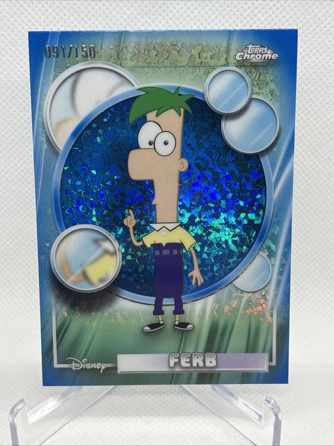 2026 Topps Chrome DISNEY FERB BLUE MINI DIAMOND REFRACTOR #91/150