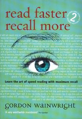 Read Faster, Recall More : Learn the Art of Speed Reading with Maximum ...