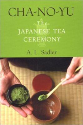 Cha-No-Yu: Japanese Tea Ceremony by 