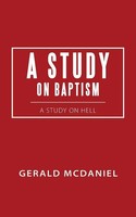 Gerald Mcdaniel | A Study On Baptism | Taschenbuch | Englisch (2016)