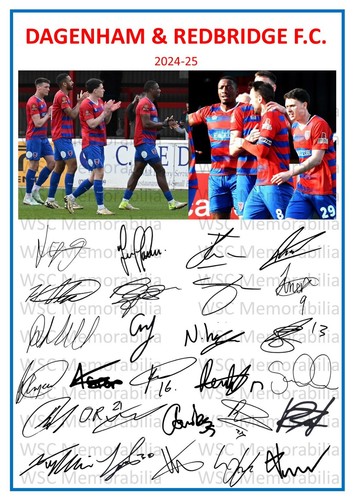 11752. Dagenham & Redbridge Signed Team Sheets (A4 Prints) CHOOSE SEASON 2023-25