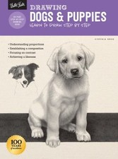 Drawing: Dogs and Puppies : Learn to Draw Step by Step Paperback