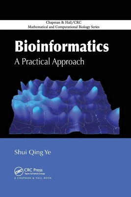 Bioinformatics A Practical Approach Shui Qing Ye Taschenbuch Englisch 2019