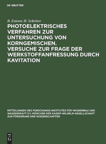 B Esterer H Sch Photoelektrisches Verfahren Zur Untersuchung Von Korn (Hardback)