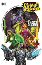 Justice League Odyssey 1: The Ghost Sector by Joshua Williamson