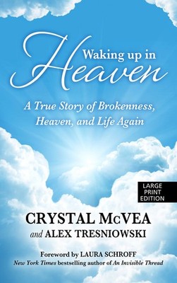 Waking Up In Heaven