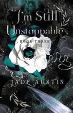 I'm Still Unstoppable by Jade Austin Paperback Book