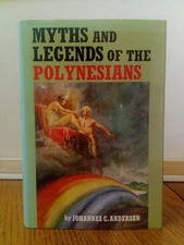 Tuttle: Myths & Legends of the Polynesians Johannes Andersen 1986 2nd Printing