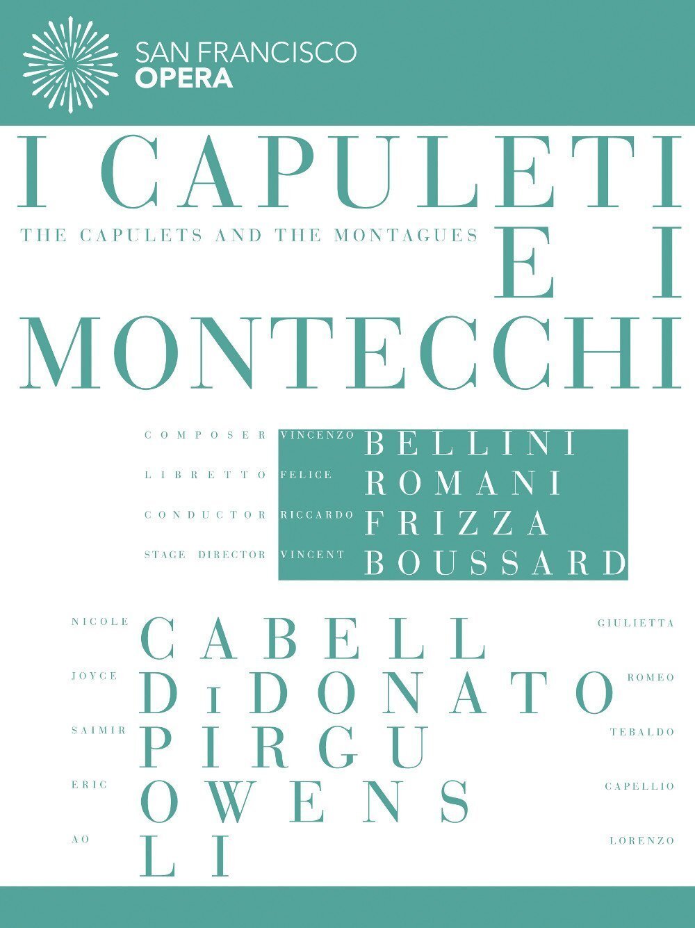 Vincenzo Bellini: I Capuleti e i Montecchi (Featuring the San Francisco Op (DVD)