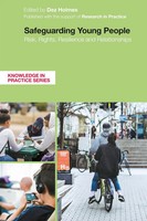 Safeguarding Young People | Risk, Rights, Resilience And Relationships | Holmes