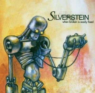 Silverstein - When Broken Is Easily Fixed