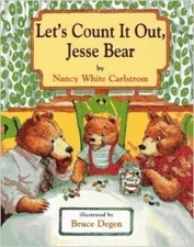 Let's Count It Out, Jesse Bear - hardcover Carlstrom, Nancy White|Degen, Bru...