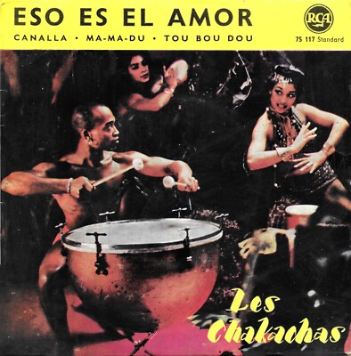 Les Chakachas: Eso Es El Amor +3 [Vinyl 45 Tours 7'' EP] 1959 - SEHR GUTER ZUSTAND