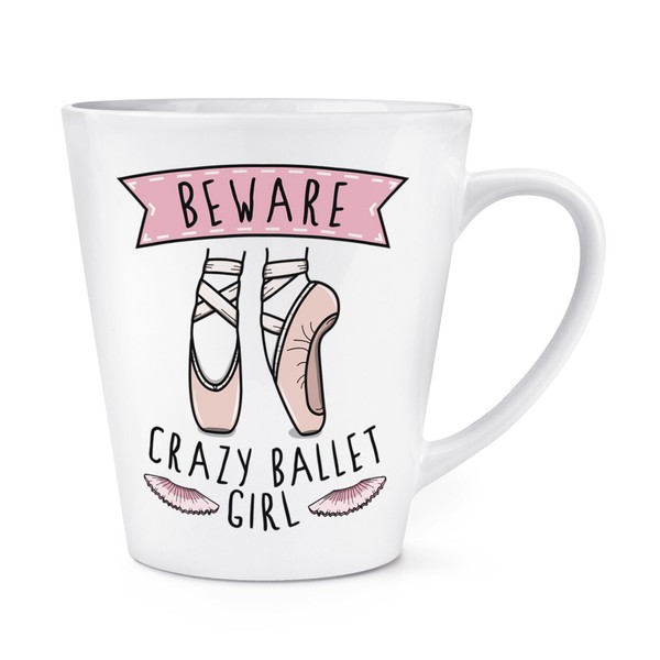 Beware VerrüCkte Ballett MäDchen 341Ml Latte Becher Tasse Ballerina Tanz Lustig-image