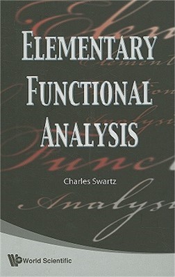 Elementary Functional Analysis (Hardback or Cased Book)