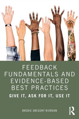 Gregory Riordan - Feedback-Grundlagen und evidenzbasierte Best Practi - J555z