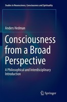Consciousness From A Broad Perspective Anders Hedman