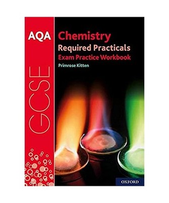AQA GCSE Chemistry Required Practicals Exam Practice Workbook: With all you need