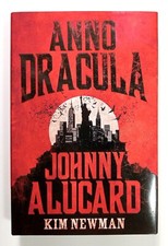 Anno Dracula Johnny Alucard By Kim Newman - Hardcover Novel  New