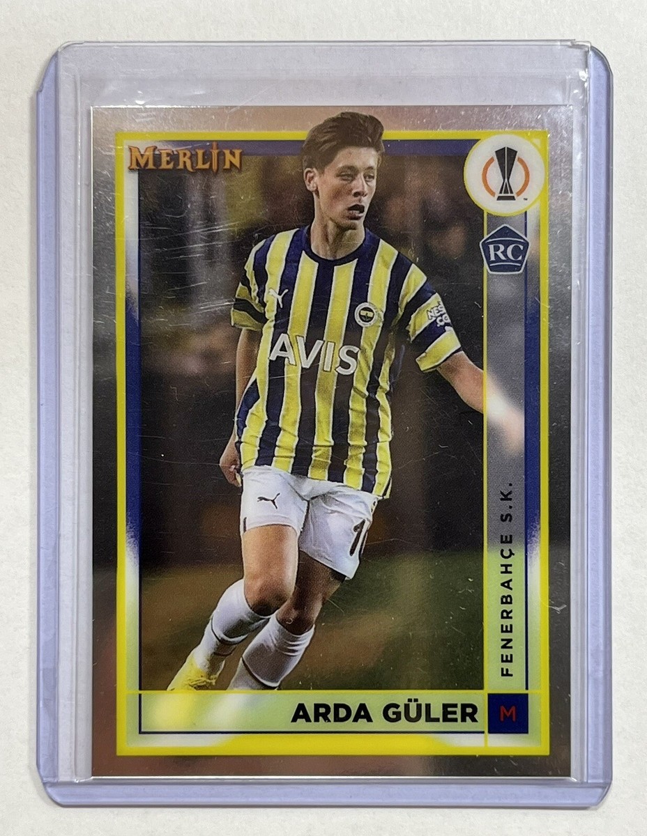ARDA GULER 2022-23 Topps Merlin Chrome Fenerbahce Rookie RC Real 