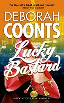 Lucky Bastard Mass Market Paperbound Deborah Coonts