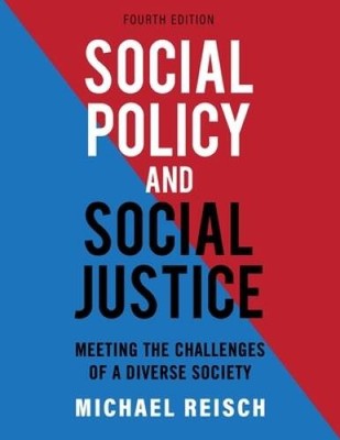 Social Policy and Social Justice: Meeting the Challenges of a Div - VERY GOOD