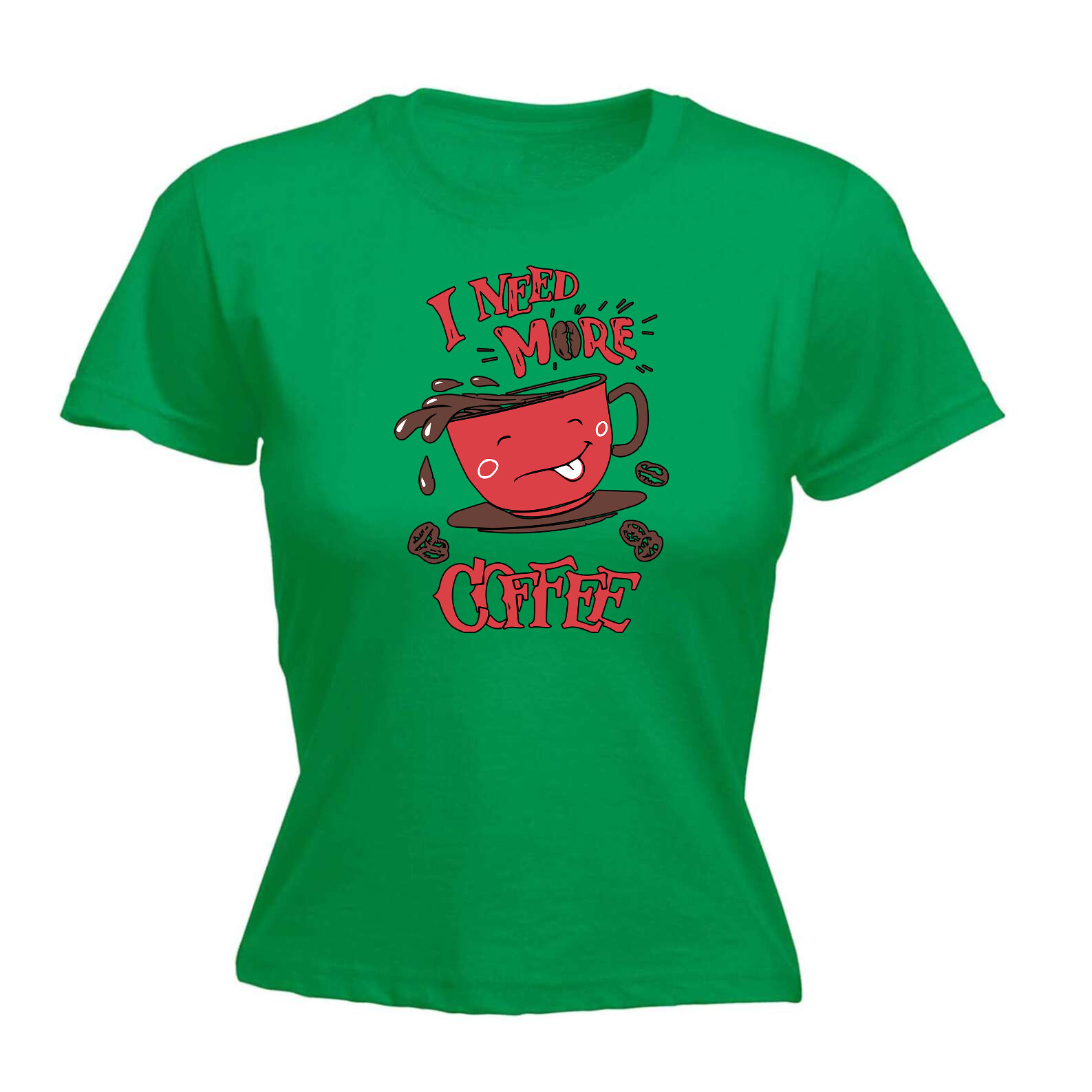 I Need More Coffee Funny Womens TShirt Tshirt T Fashion Tees Tee