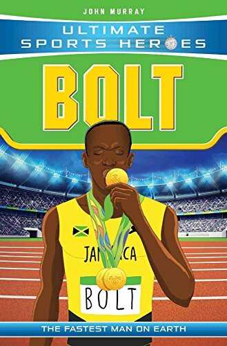 Bolt (Ultimate Sports Heroes),John Murray