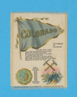 1910s S23 tobacco silk UNIVERSITY of COLORADO MASCOT college cheer silk