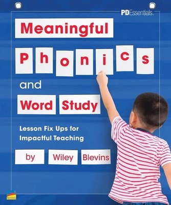 Meaningful Phonics and Word Study | Lesson Fix Ups for Impactful Teaching | ...