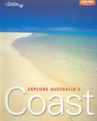 Explore Australia's Coast - Ingrid Ohlsson