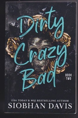 Dirty Crazy Bad #2 A Reverse Harem Romance by Siobhan Davis Paperback 2022 VG