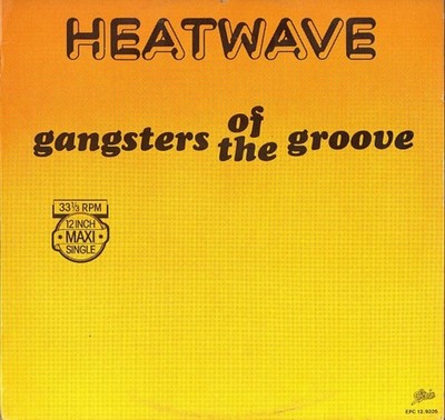 Gangsters Of The Groove | Heatwave | Guter Zustand