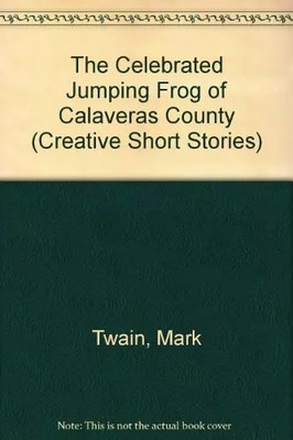 Der berühmte Springfrosch von Calaveras County, Mark Twain