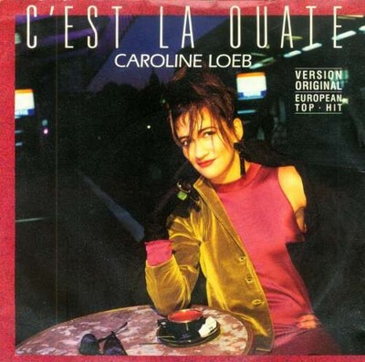 Caroline Loeb - C'Est La Ouate 7'' Single Vinyl Pop Chanson,Synth-pop 55936