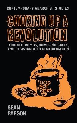Cooking Up a Revolution - 9781526107350