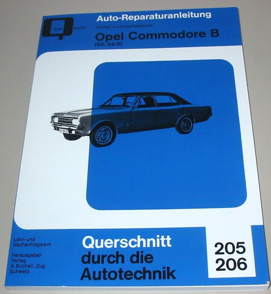 Reparaturanleitung Opel Commodore B GS + GS/E ab 1972 - 1977 Bucheli Buch NEU!
