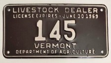 Vermont 1969 DEPARTMENT OF AGRICULTURE LIVESTOCK DEALER License Plate # 145