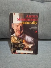 Anton Mosimann Naturally By Anton Mosimann (Paperback, 1991) SIGNED COPY