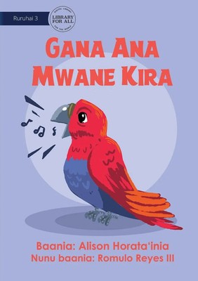 Alison Horata'inia | Mr Parrot's Song - Gana Ana Mwane Kira | Taschenbuch (2021)