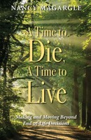 Nancy Magargle | Time To Die, A Time To Live | Taschenbuch | Englisch (2017)