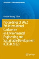 Proceedings Of 2022 7Th International Conference On Environmental Engineering An