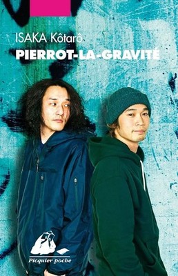 Pierrot-la-gravité - Isaka, Kôtaro