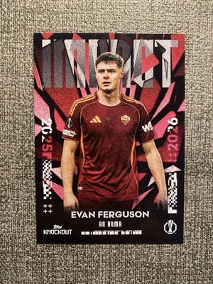 Evan Ferguson - Topps Knockout UCC 2025/26 - AS Rom