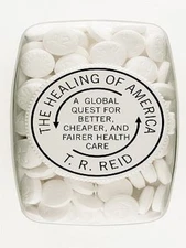 The Healing of America: A Global Quest for Better, Cheaper, and Fairer Health...
